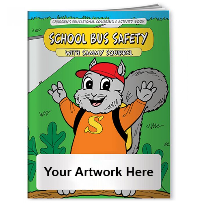 Custom Printed School Bus Safety with Sammy Squirrel Coloring Books